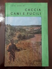 Libro Luigi Ugolini - Caccia