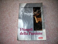 I VANGELI DELLA PASSIONE -