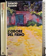 L'ODORE DEL FIENO. GIORGIO BASSANI. MONDADORI.