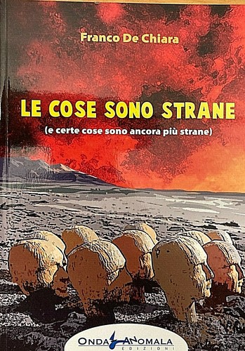 Cose sono strane - le,