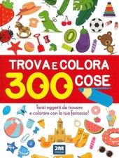 Libri Trova E Colora 300 Cose