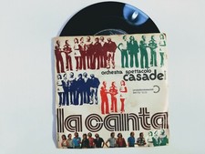 ORCHESTRA SPETTACOLO CASADEI - LA CANTA - 45 GIRI 7 DISCO VINILE 45 GIRI 7" 3226