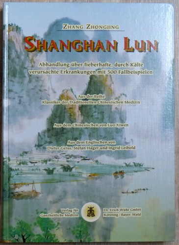 Shang han lun abhandlung - han, lun: