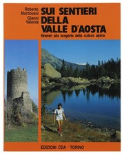 SUI SENTIERI DELLA VALLE