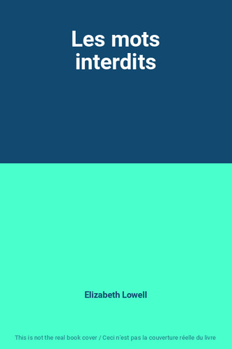 Les mots interdits elizabeth - mots,