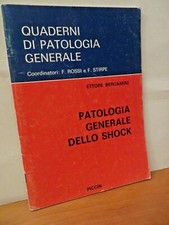 PATOLOGIA GENERALE DELLO SHOCK - ETTORE BERGAMINI - PICCIN 1986