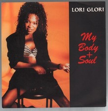 Lori Glori My Body and Soul 7" vinyl Netherlands McI 1992 Remix 92 b/w dreams to