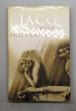 Il segreto della Cattedrale - Christian Jacq - Mondadori