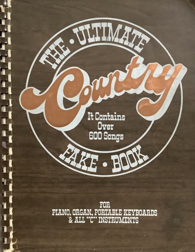 The ultimate country fake book - the,