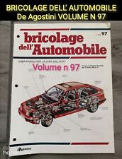 BRICOLAGE DELL' AUTOMOBILE De Agostini VOLUME N 97