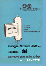 Scuola Radio Elettra Manuale Montaggio Completo Provavalvole a Levette - pag. 85