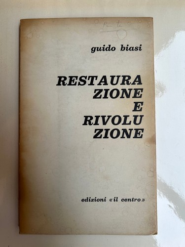 Biasi guido restaurazione - guido, e