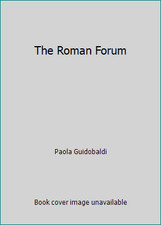 The Roman Forum by Paola