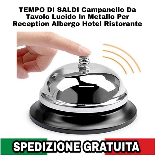 Campanello tavolo lucido - da,