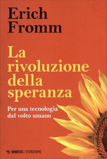 LIBRO LA RIVOLUZIONE DELLA SPERANZA - ERICH FROMM