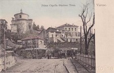 * VARESE - Prima Cappella e Stazione Tram 1902
