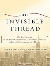 AN INVISIBLE THREAD: THE TRUE