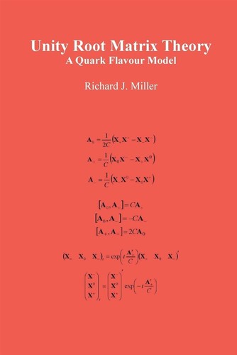 Unity root matrix theory a - matrix,