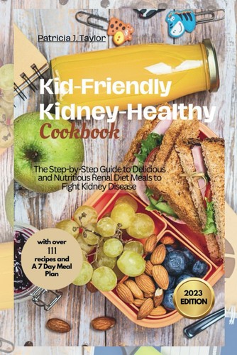 Kid friendly kidney - kid-friendly, kidney-healthy