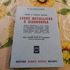 Leghe Metalliche E Siderurgia - A. Galassini - Ed. Hoepli 1968