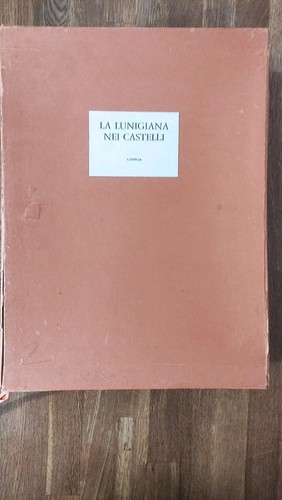 Lunigiana nei castelli - lunigiana,