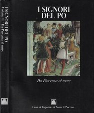 I Signori del Po Vol. II: Da