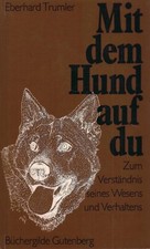 Mit dem Hund auf du - Zum