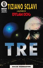 Tiziano Sclavi : tre ed. Mondadori A45