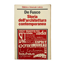 Renato De Fusco Storia dell'architettura contemporanea Laterza 1981 illustrato