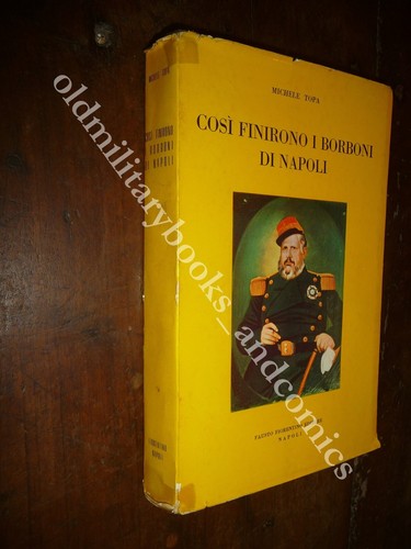 Cosi finirono borboni - cosi, i