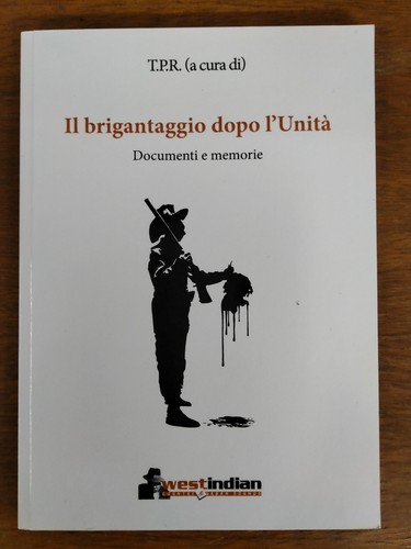 Brigantaggio dopo l - "il, 'unità