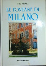 LE FONTANE DI MILANO REDAELLI