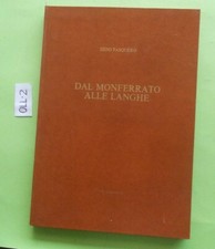 PORTICI DAL MONFERRATO ALLE LANGHE DINO PASQUERO ED. DELTA ESEMPLARE 321/570