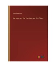 Die Ameisen, die Termiten und