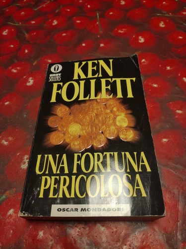 Una fortuna pericolosa - una,