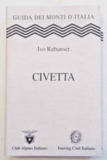 RABANSER Civetta. 2012 (Guida