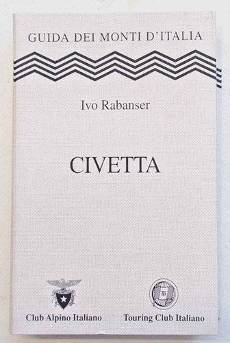 Rabanser civetta 2012 guida - rabanser, civetta.