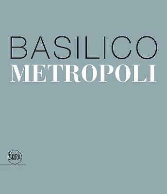 Basilico metropoli filippo - metropoli, by