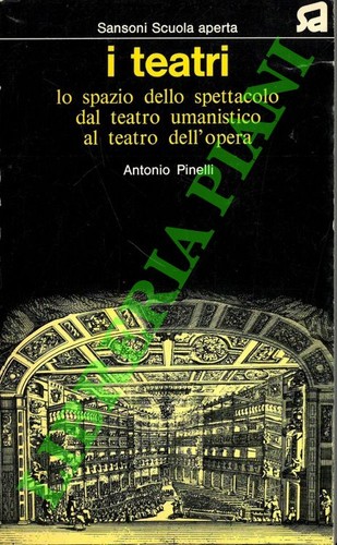Pinelli antonio teatri - -, teatri.