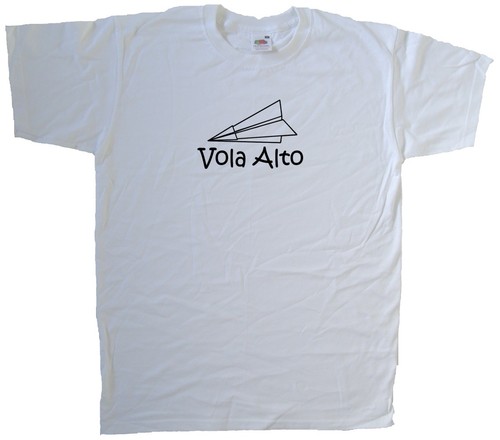 Vola alto maglietta - alto, simpatica