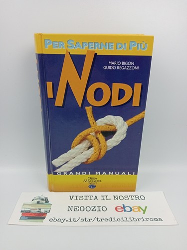 Nodi mario bigon guido - bigon,