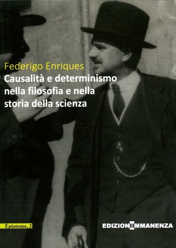Causalità determinismo - causalità, e