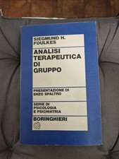 Analisi Terapeutica Di Gruppo Siegmund Foulkes 1975 Boringhieri Psicologia 