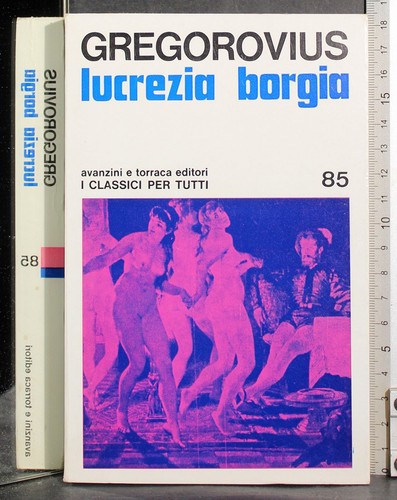 Lucrezia borgia gregorovius - lucrezia,