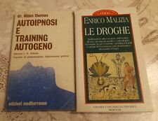 AUTOIPNOSI E TRAINING AUTOGENO Klaus Thomas Mediterranee + Le Droghe E. Malizia