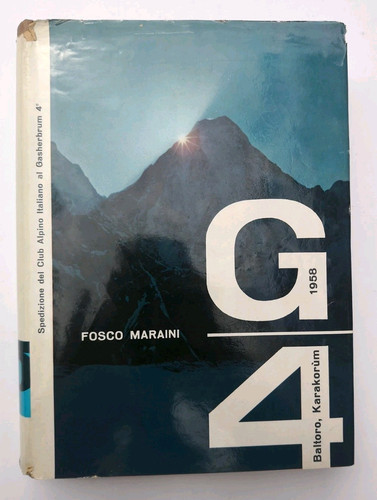 Fosco maraini gasherbrum - maraini, 4°