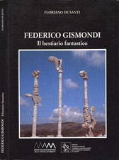 Federico Gismondi. Il bestiario fantastico. 1993. IED.