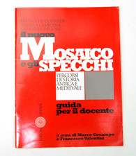 Il Nuovo Mosaico e gli Specchi Percorsi di Storia Antica Medievale Guida Docente
