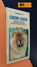 a proposito di CHOW CHOW - cani di razza - D. Phillips - Mursia - GUIDA MANUALE