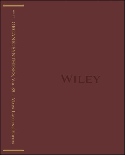 Organic syntheses volume 89 - organic,